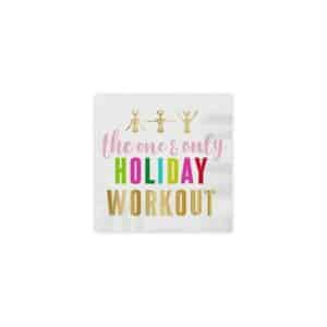 the one and only holiday workout cocktail napkins - cocktail napkins for sale online